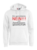 Pulli/Hoody/Zipper mit Aufdruck Zweiklassengesellschaft