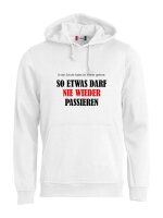 Pulli/Hoody/Zipper mit Aufdruck Nie wieder passieren