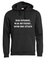 Pulli/Hoody/Zipper mit Aufdruck Lügen mutiert