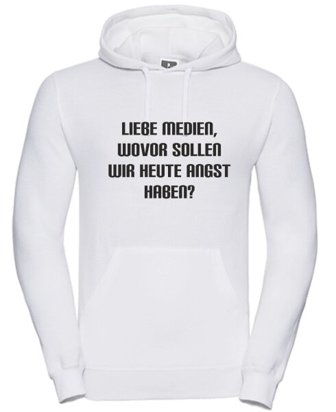 Pulli/Hoody/Zipper mit Aufdruck Medien Angst