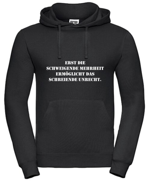 Pulli/Hoody/Zipper mit Aufdruck Schweigende Mehrheit