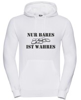 Pulli/Hoody/Zipper mit Aufdruck Nur Bares ist Wahres