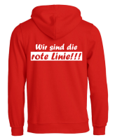 Pulli/Hoody/Zipper mit Aufdruck Wir sind die rote Linie!!!