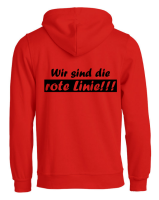 Hoody mit Aufdruck Wir sind die rote Linie!!!