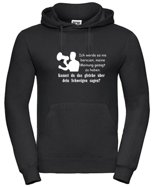 Pulli/Hoody/Zipper mit Aufdruck Nie bereuen Schweigen