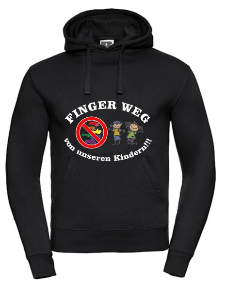 Pulli/Hoody/Zipper mit Aufdruck Finger weg von unseren Kindern!!!