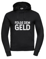Hoody mit Aufdruck Folge dem Geld