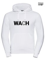 Pulli/Hoody/Zipper mit Aufdruck WACH