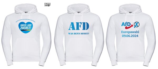 Pulli/Hoody/Zipper mit Aufdruck Unser Land zuerst, AFD was sonst?