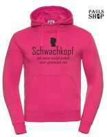 Pulli/Hoody/Zipper mit Aufdruck Schwachkopf