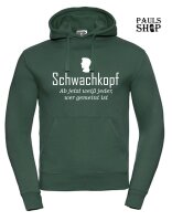 Pulli/Hoody/Zipper mit Aufdruck Schwachkopf