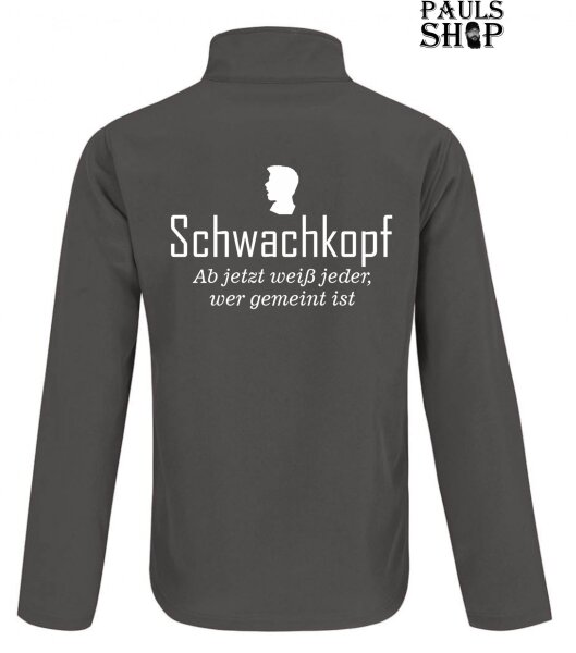 Softshell/Regenjacke mit Aufdruck Schwachkopf