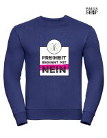 Pulli/Hoody/Zipper mit Aufdruck Freiheit beginnt mit NEIN