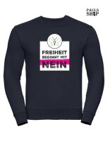 Pulli/Hoody/Zipper mit Aufdruck Freiheit beginnt mit NEIN