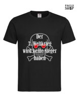 T-Shirt mit Aufdruck Der 3. Weltkrieg wird keine Sieger...