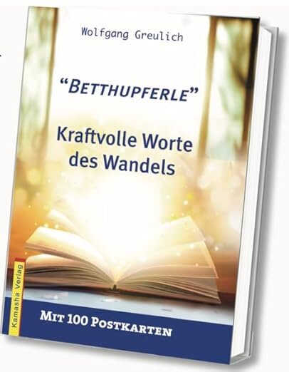 Betthupferle - Kraftvolle Worte des Wandels