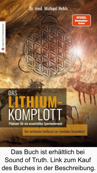 Das Lithium-Komplott - Dr. med. Michael Nehls