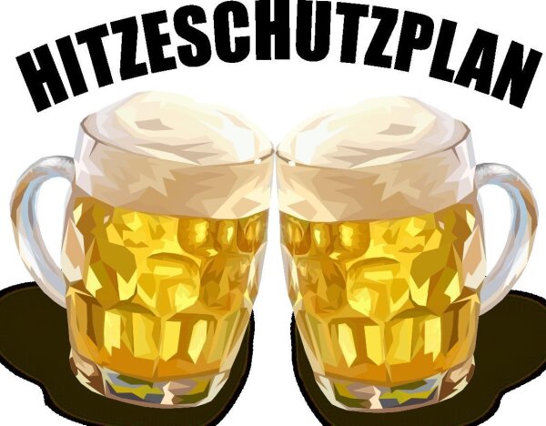 #HITZESCHUTZPLAN Bier